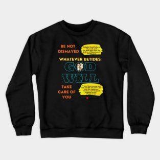 God Will Take Care of You Crewneck Sweatshirt